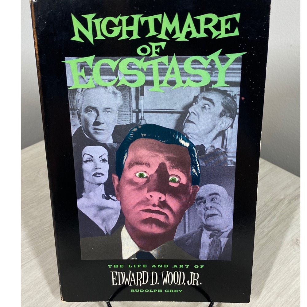 Nightmare of Ecstasy Life and Art of Edward Wood Jr Rudolph Grey Feral House PB